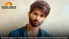 Shahid Kapoor Wraps High-Octane Climax Shoot for ‘O Romeo’