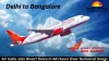 Air India Jets Divert Twice in 48 Hours Over Technical Snags; Delhi-Bengaluru flight lands safely in Bhopal