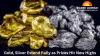 Gold, Silver Extend Rally as Prices Hit New Highs; Silver Jumps ₹13,851 in a Week