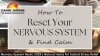  Nervous System Reset: 2025's Natural Hacks for Instant Stress Relief