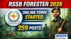 RSSB Forester Online Form 2026 Released; Recruitment Drive Begins for 259 Posts
