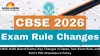 CBSE 2026 Board Exams: Key Changes in Dates, Two-Exam Rule, and Strict 75% Attendance Policy