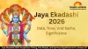 Jaya Ekadashi 2026: Auspicious Timing, Vrat Rituals, and Spiritual Significance for January 29