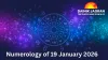 Numerology of 19 January 2026: Insights into Personal Growth, Challenges, and Opportunities