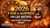 2026: A Year of Alertness for Leo Natives — Opportunities Along with Challenges