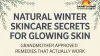 Beat Winter Dry Skin Naturally: 2026's Best Home Remedies for Glowing Health