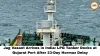 Jag Vasant Arrives in India: LPG Tanker Docks at Gujarat Port After 23-Day Hormuz Delay