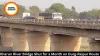  Kharun River Bridge Shut for a Month on Durg-Raipur Route