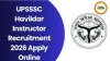 UPSSSC Havildar Instructor Recruitment 2026 for 209 Posts