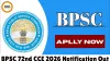 BPSC 72nd CCE 2026 Notification Released for 1186 Posts