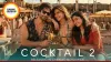 Cocktail 2: A Modern Romantic Revival in a European Backdrop