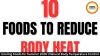 Cooling Foods for Summer 2026 | Natural Body Temperature Control