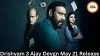 Drishyam 3 Ajay Devgn May 21 Release