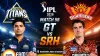 GT vs SRH Clash Today in IPL 2026, Top Spot Battle in Ahmedabad