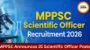 MPPSC Scientific Officer Biology Recruitment 2026 Announced for 25 Posts