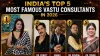 India’s Top 5 Most Famous Vastu Consultants in 2026