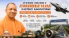 UP to become a new engine of Atmanirbhar Bharat in defence manufacturing, proposed conclave to boost investment and employment