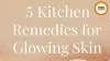  Kitchen Remedies: 5 Natural Health Hacks For Summer Ailments