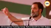 Rahul Gandhi to brief newly appointed Chhattisgarh Congress district chiefs at 10-day Raipur training camp