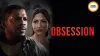 CBFC Cuts to Horror Film ‘Obsession’ Trigger Debate Over Censorship in India