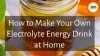 Natural Electrolyte Drinks Without Sugar For Summer