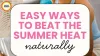 Beat Summer Heat Naturally:  Desi Hacks 