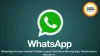 WhatsApp Account Hacked? Sudden Logout Could Be a Warning Sign, Here's How to Recover It