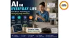 AI in Everyday Life: How Smart Technology Is Changing Daily Routines