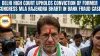 Delhi High Court Upholds Conviction of Former Congress MLA Rajendra Bharti in Bank Fraud Case