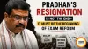 Dharmendra Pradhan's Resignation Is Not the End—It Must Be the Beginning of India's Exam Reform
