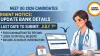 NEET UG 2026 Candidates Asked to Update Bank Details by July 7 for Fee Refund