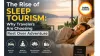 The Rise of Sleep Tourism: Why Travelers Are Choosing Rest Over Adventure