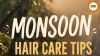 Monsoon Hair Care Tips: Natural Remedies to Prevent Frizz and Hair Fall 2026
