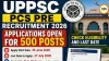 UPPSC PCS Pre Recruitment 2026: Applications Open for 500 Posts, Check Eligibility and Last Date