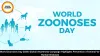 World Zoonoses Day 2026: Raising Awareness About Animal-to-Human Diseases