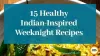 Healthy Monsoon Recipes: Easy & Nutritious Indian Meals for Rainy Days