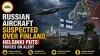Russian Aircraft Suspected Over Finland, Helsinki Puts Forces on Alert