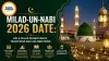 Milad-un-Nabi 2026 Date: Eid-e-Milad Significance, Traditions and Celebrations