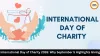 International Day of Charity 2026: History and Significance