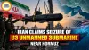 Iran Claims Seizure of US Unmanned Submarine Near Hormuz