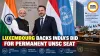 Luxembourg Backs India’s Bid for Permanent UNSC Seat
