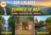 Top 3 Best Places to Visit in Summer in Madhya Pradesh