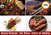 Seekh Kebabs: The Royal Mughlai Delight of Bhopal