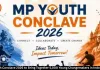MP Youth Conclave 2026 Begins in Indore Today, 5,000 Young Participants Expected
