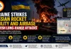 Ukraine Strikes Russian Rocket Facility, Airbase in Fresh Long-Range Attacks