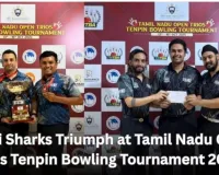 Delhi Sharks Clinch Tamil Nadu Open Trios Tenpin Bowling Title 2025