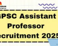 GPSC Assistant Professor Recruitment 2025: 72 Vacancies in Health Department with Rs 68,900 Salary