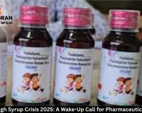 India's Cough Syrup Crisis 2025: A Wake-Up Call for Pharmaceutical Reforms