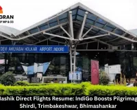 Indore to Nashik Direct Flights Resume: IndiGo Boosts Pilgrimage Travel to Shirdi, Trimbakeshwar, Bhimashankar