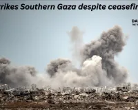 Israel launches airstrike in Southern Gaza despite ceasefire
